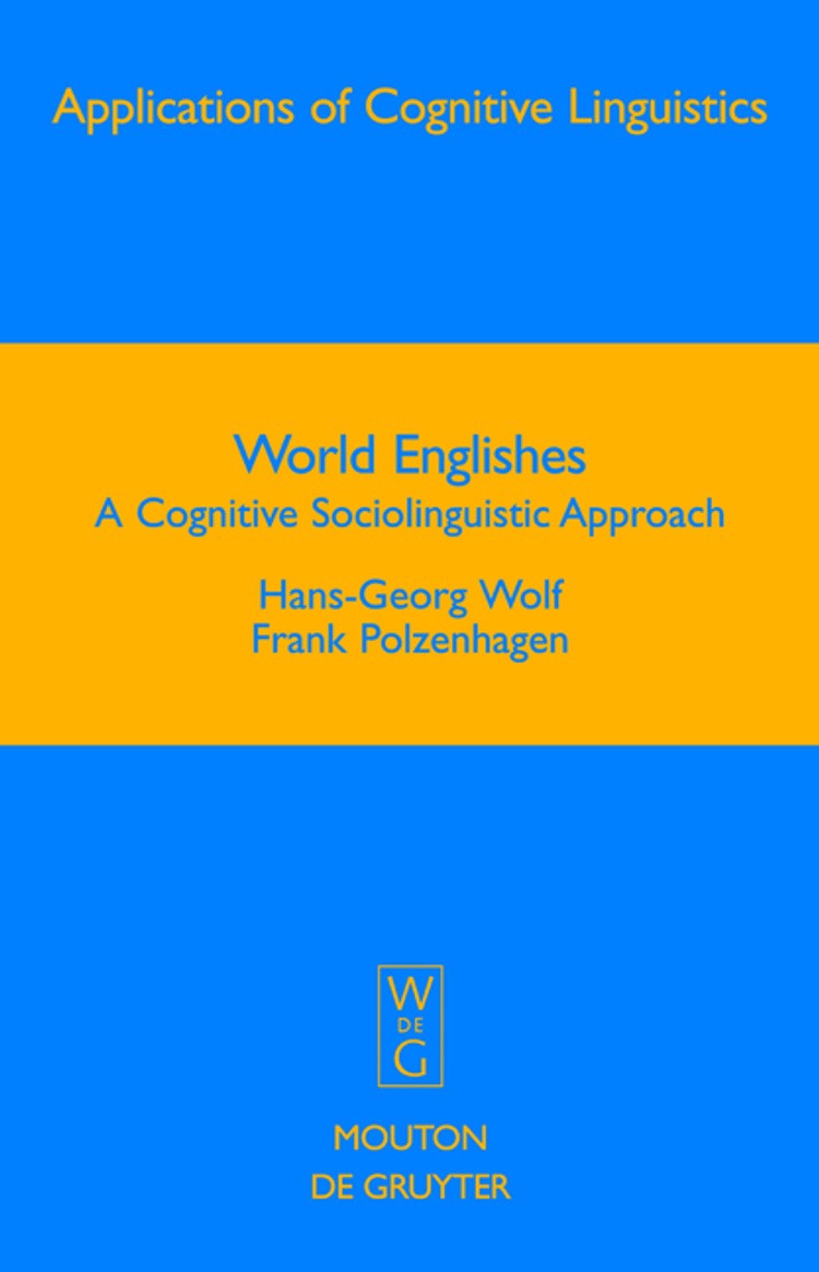 World Englishes: A Cognitive Sociolinguistic Approach