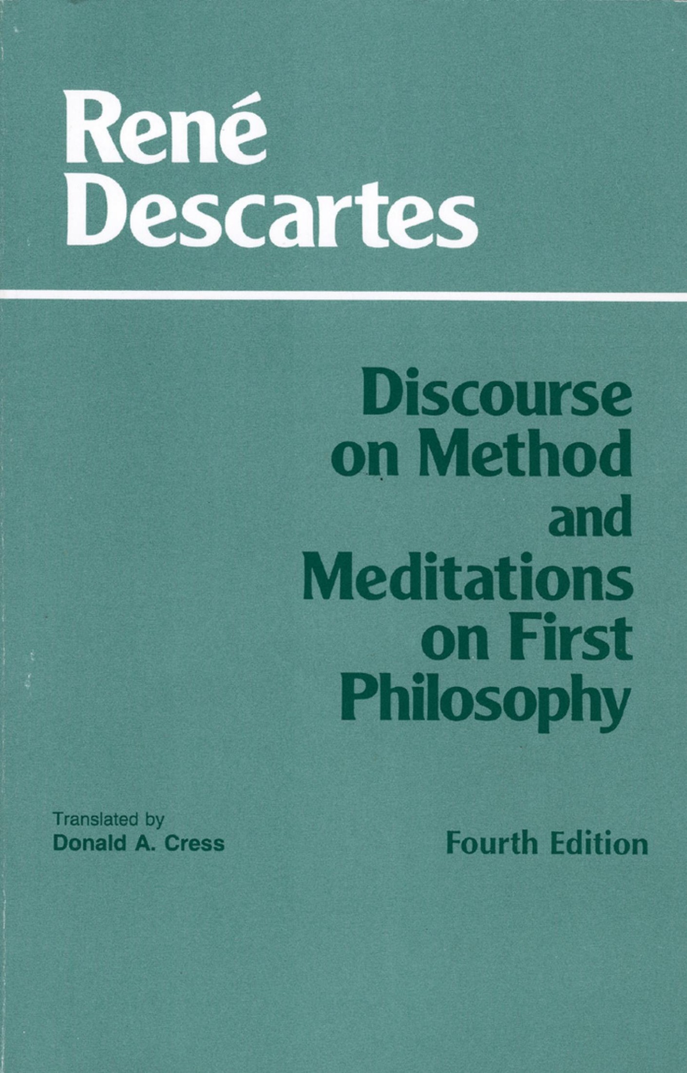 Discourse on Method ; Meditations on First Philosophy
