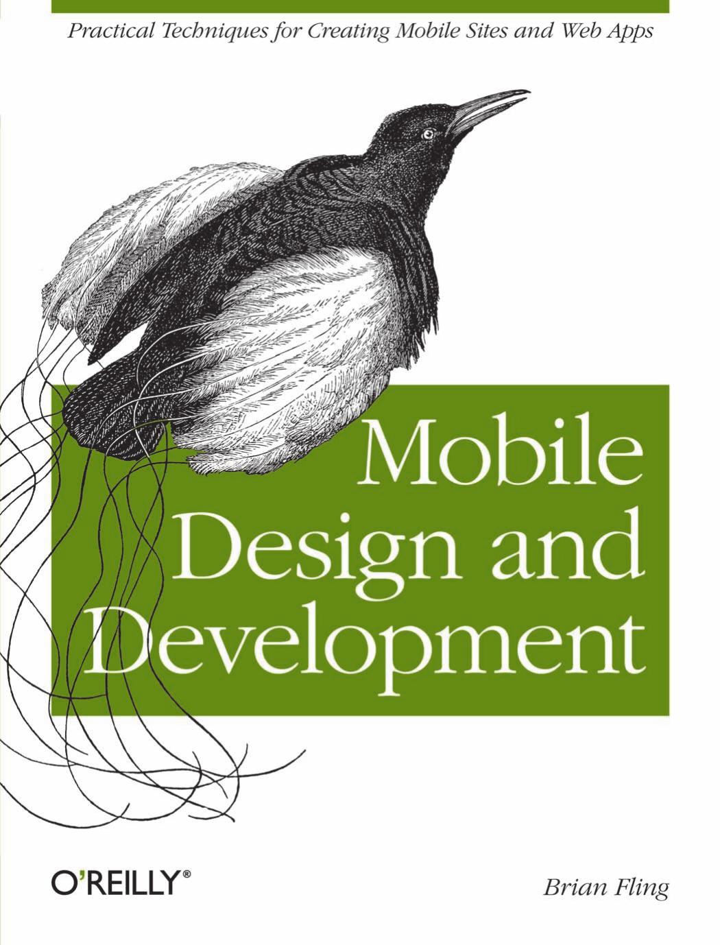 Mobile Design and Development: Practical Concepts and Techniques for Creating Mobile Sites and Web Apps