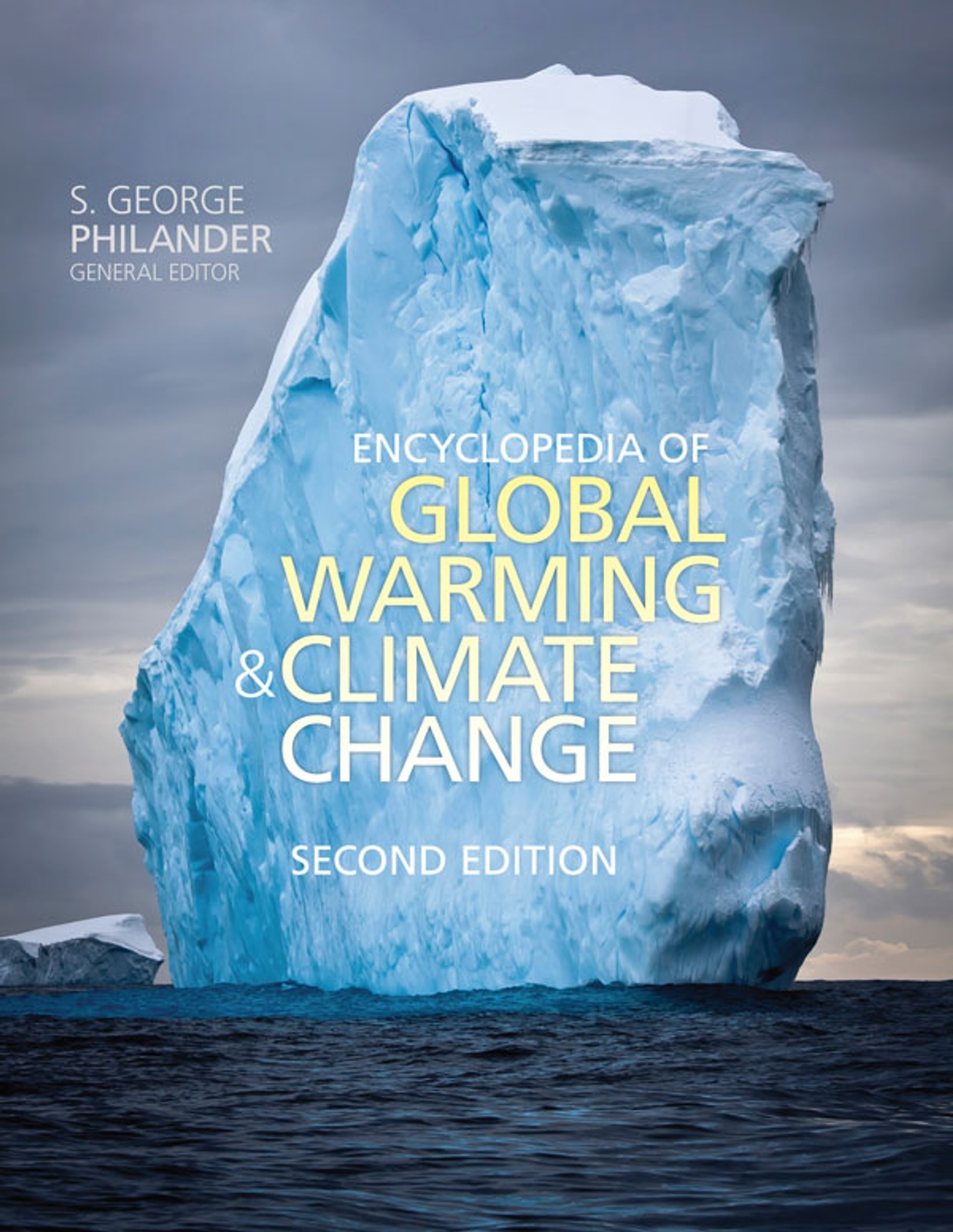 Encyclopedia of Global Warming and Climate Change, Second Edition