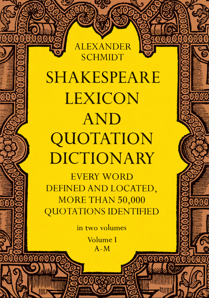 Shakespeare Lexicon and Quotation Dictionary