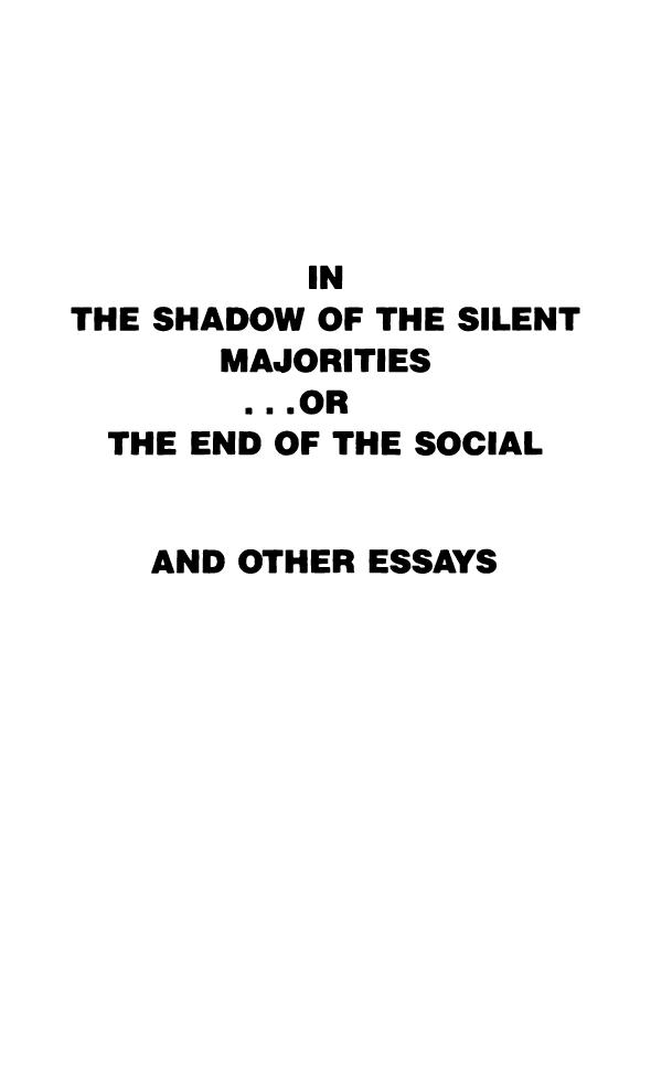 In the Shadow of the Silent Majorities