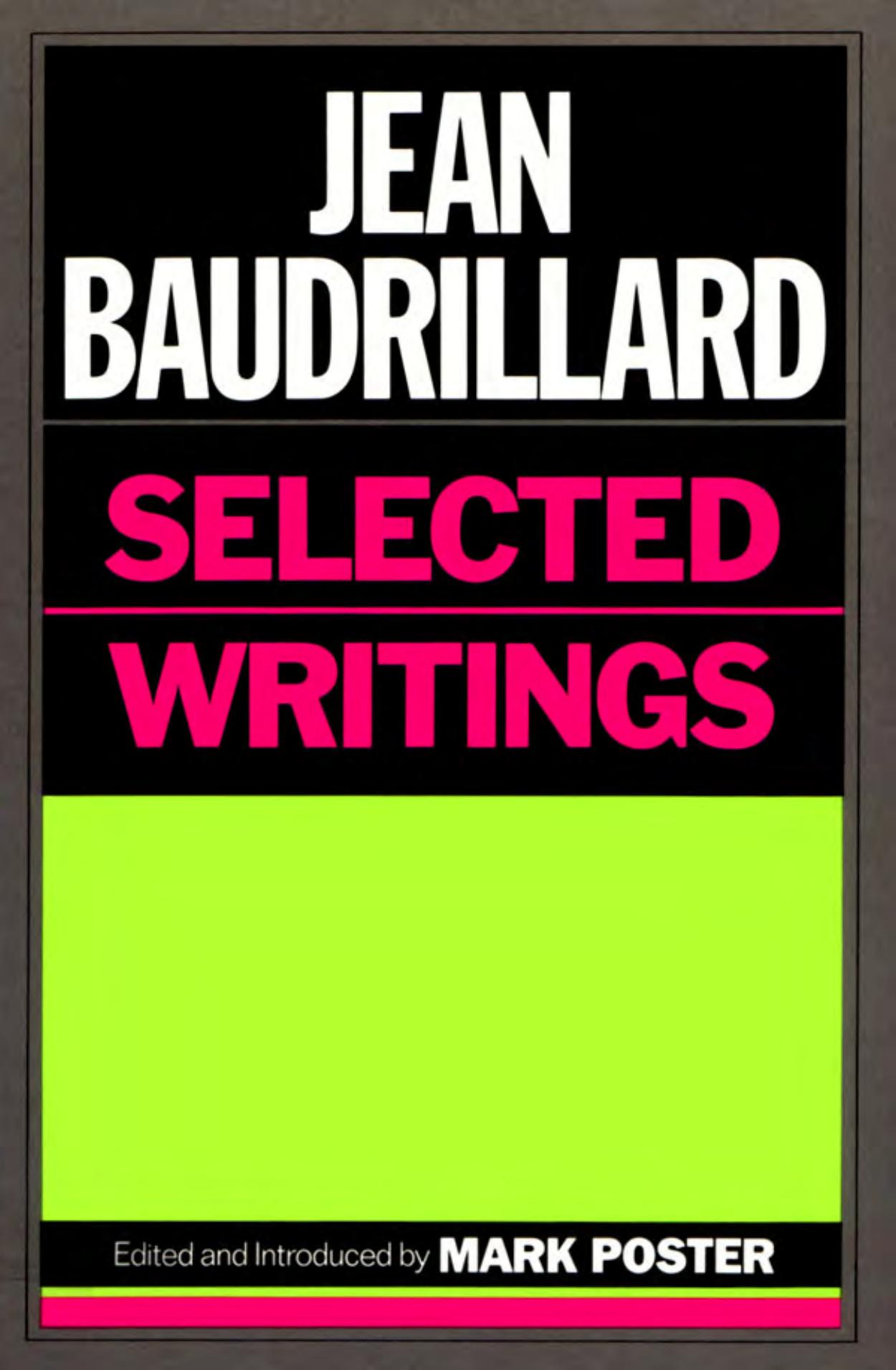 Baudrillard - Selected Writings