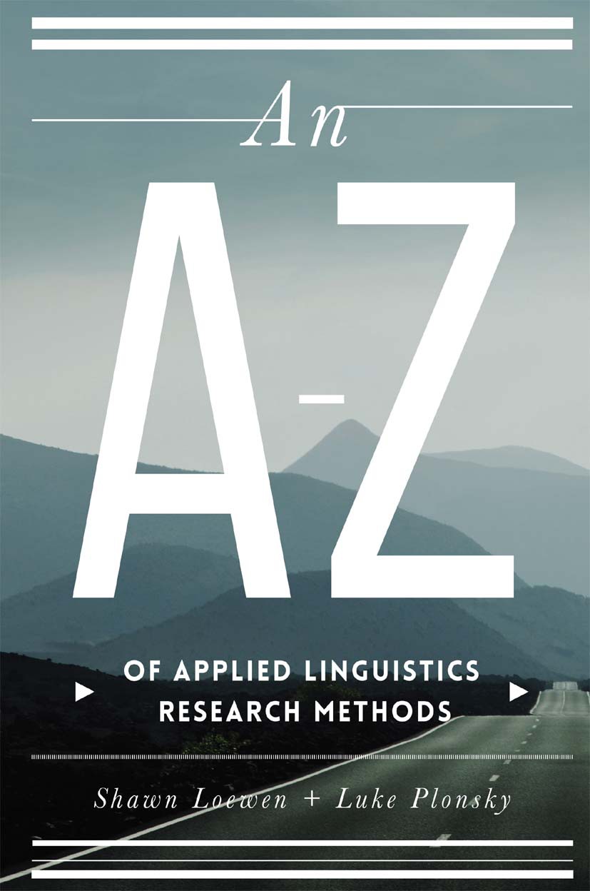 An A–Z of Applied Linguistics Research Methods