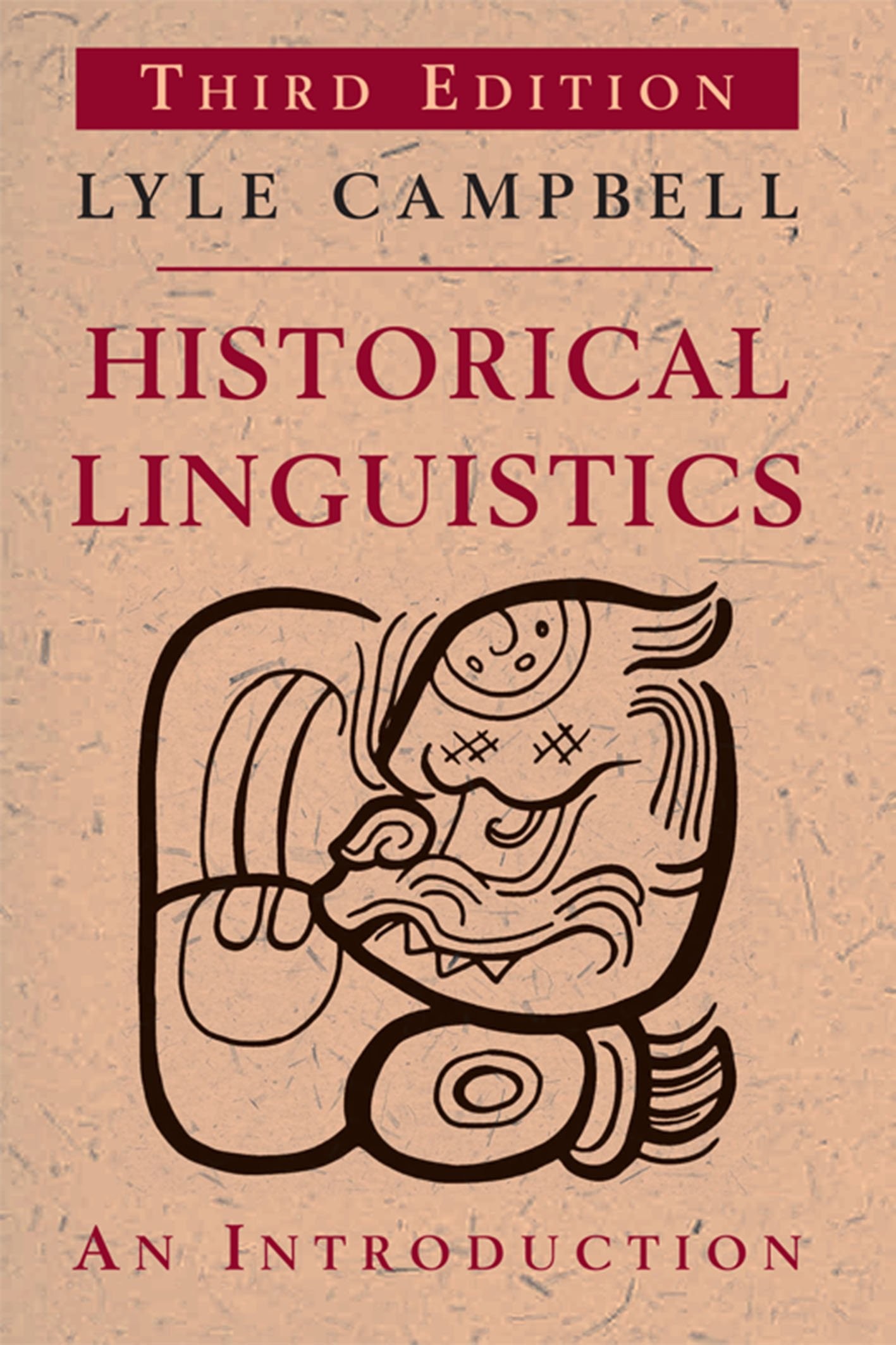 Historical Linguistics, Third Edition: An Introduction