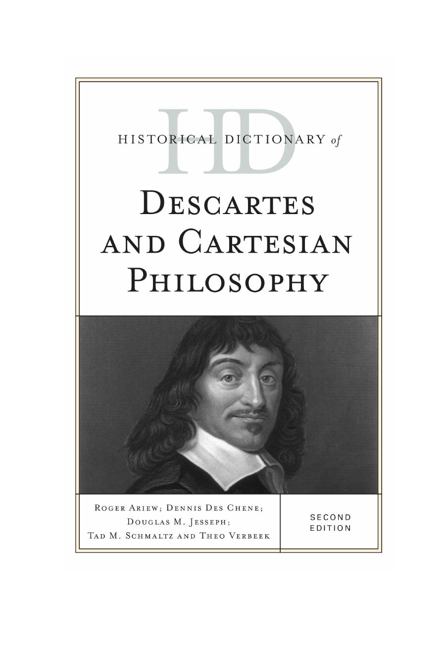 Historical Dictionary of Descartes and Cartesian Philosophy