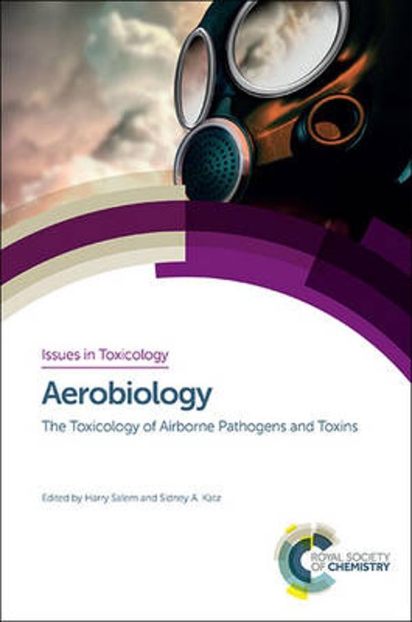 Aerobiology: The Toxicology of Airborne Pathogens and Toxins