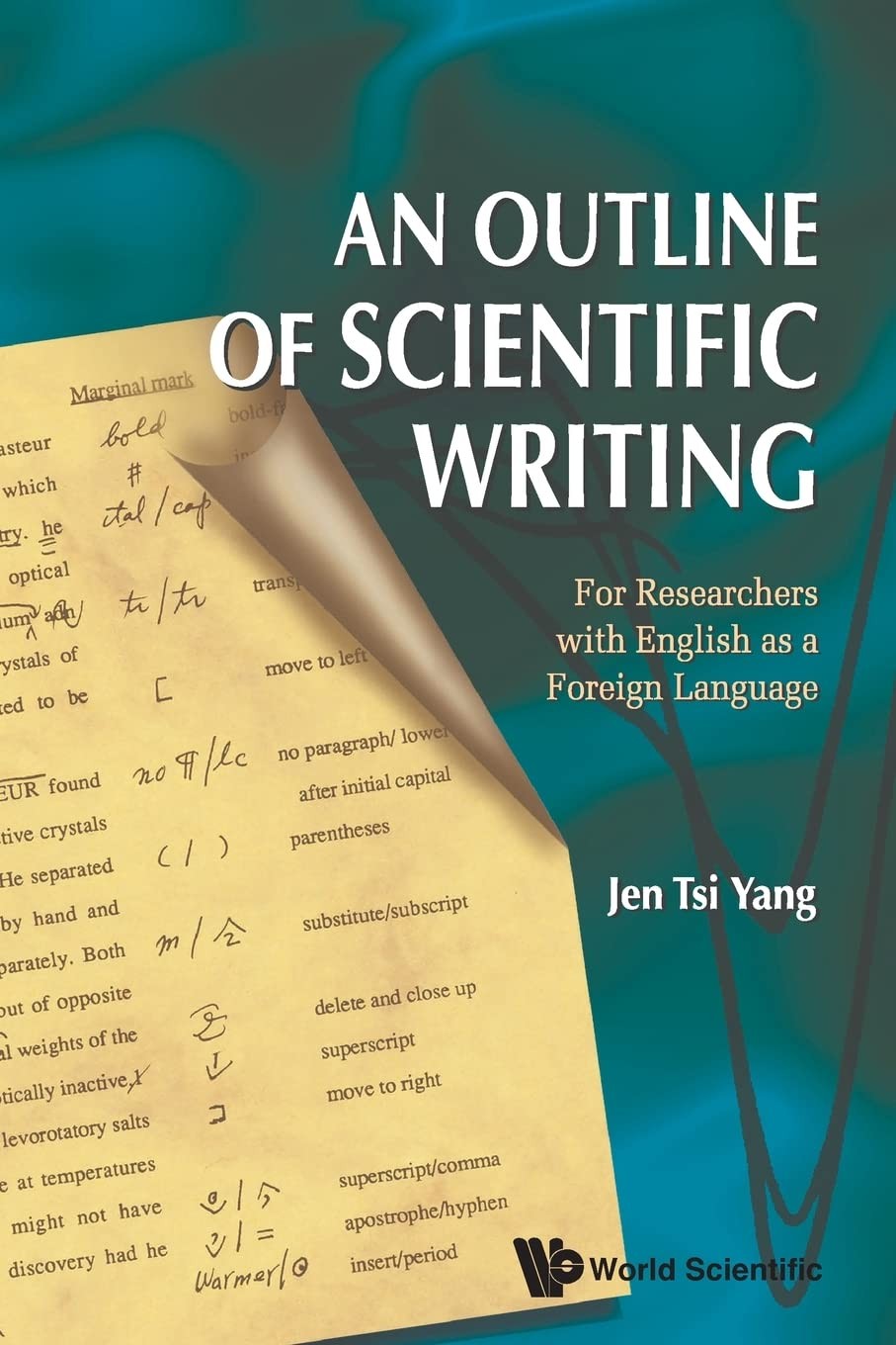 An Outline of Scientific Writing: For Researchers with English as a Foreign Language