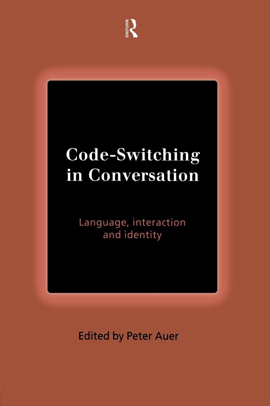 Code-Switching in Conversation: Language, Interaction and Identity