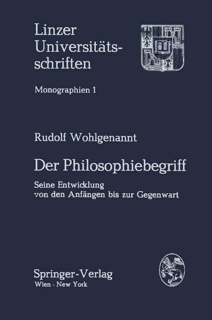 Der Philosophiebegriff : seine Entwicklung von d. Anfängen bis zur Gegenwart