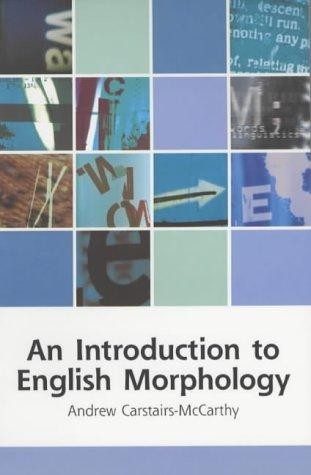 An Introduction to English Morphology: Words and Their Structure