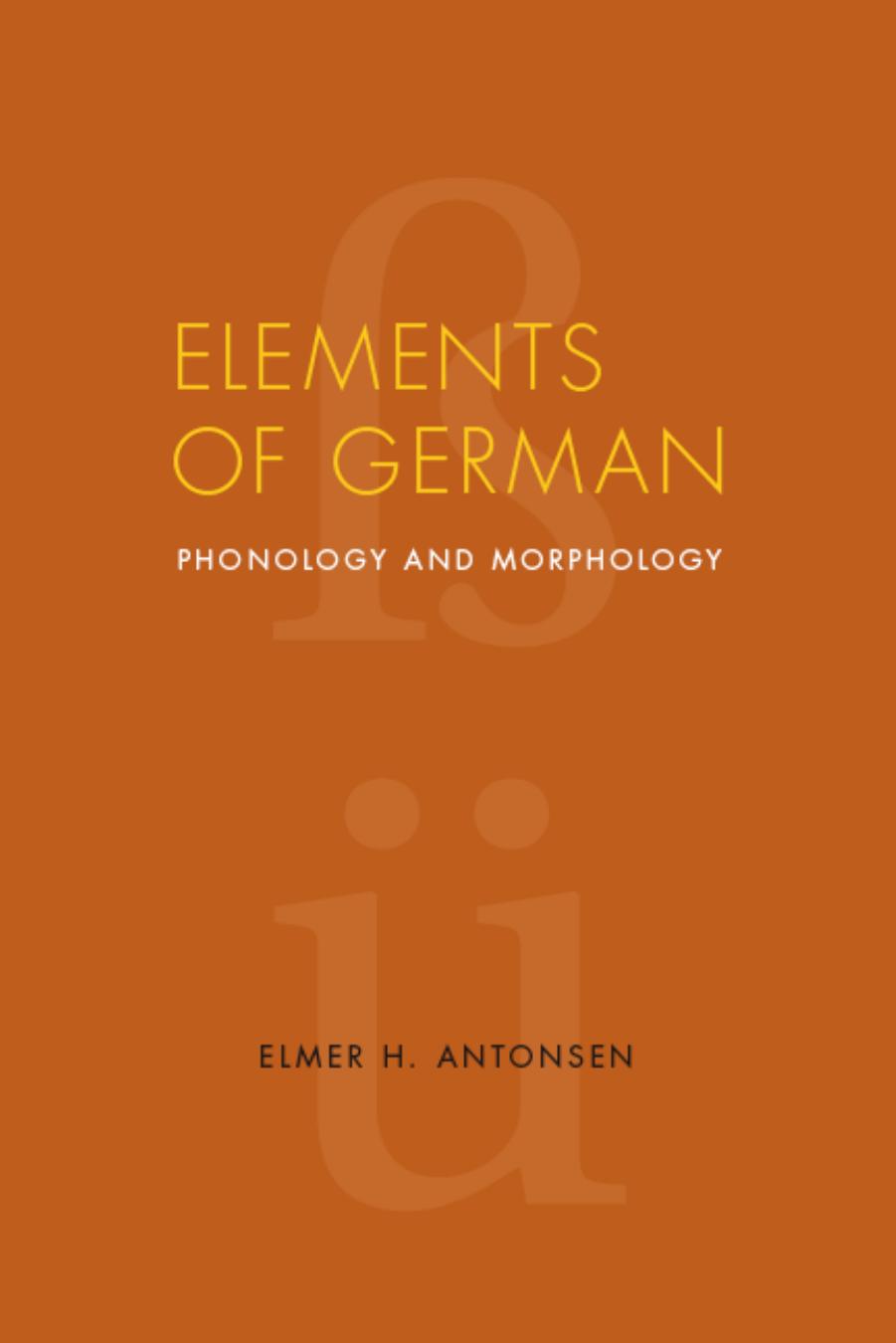 Elements of German: Phonology and Morphology