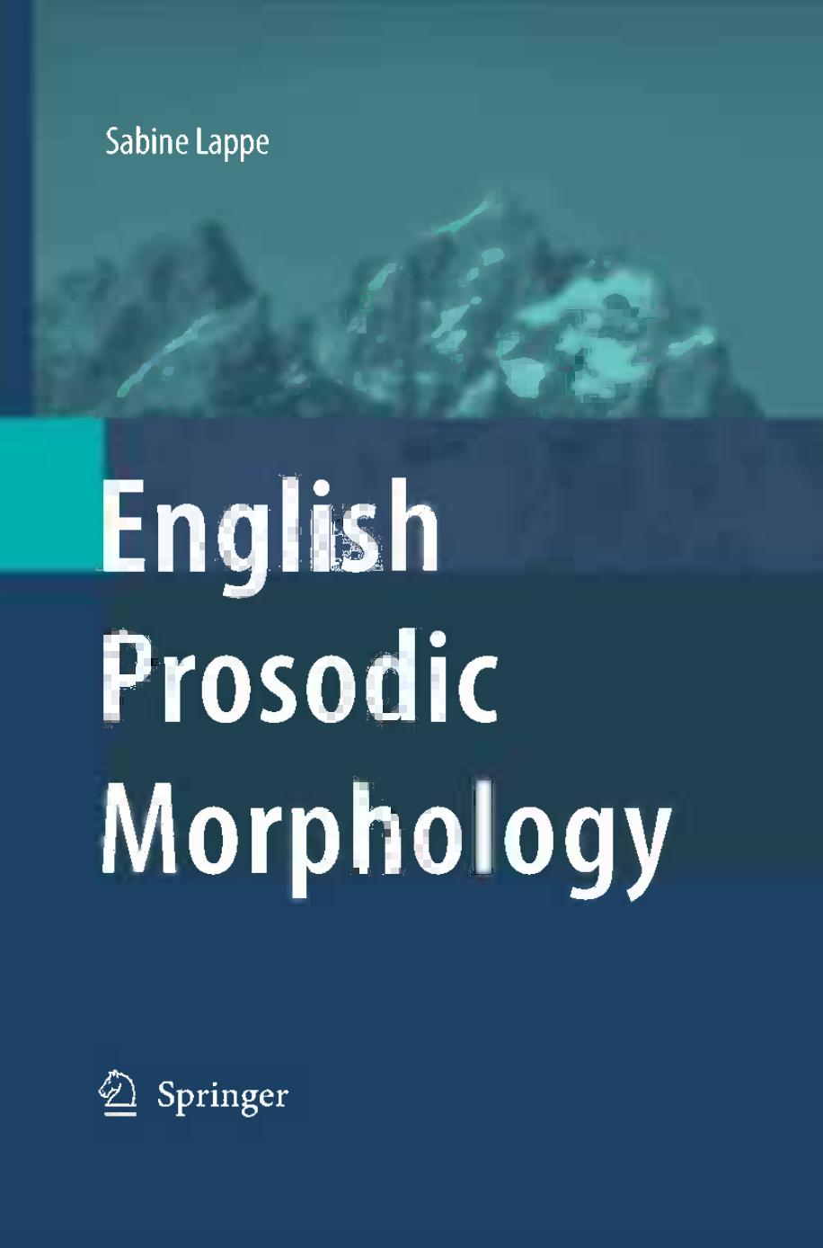 English Prosodic Morphology