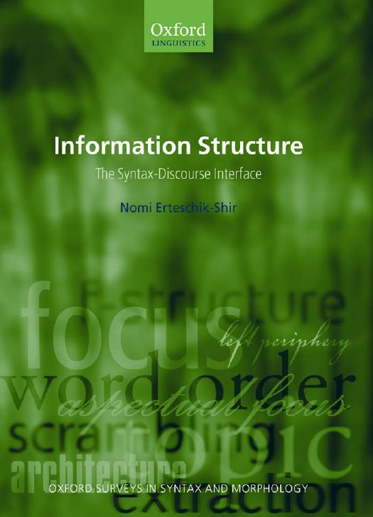 Information Structure: The Syntax-Discourse Interface