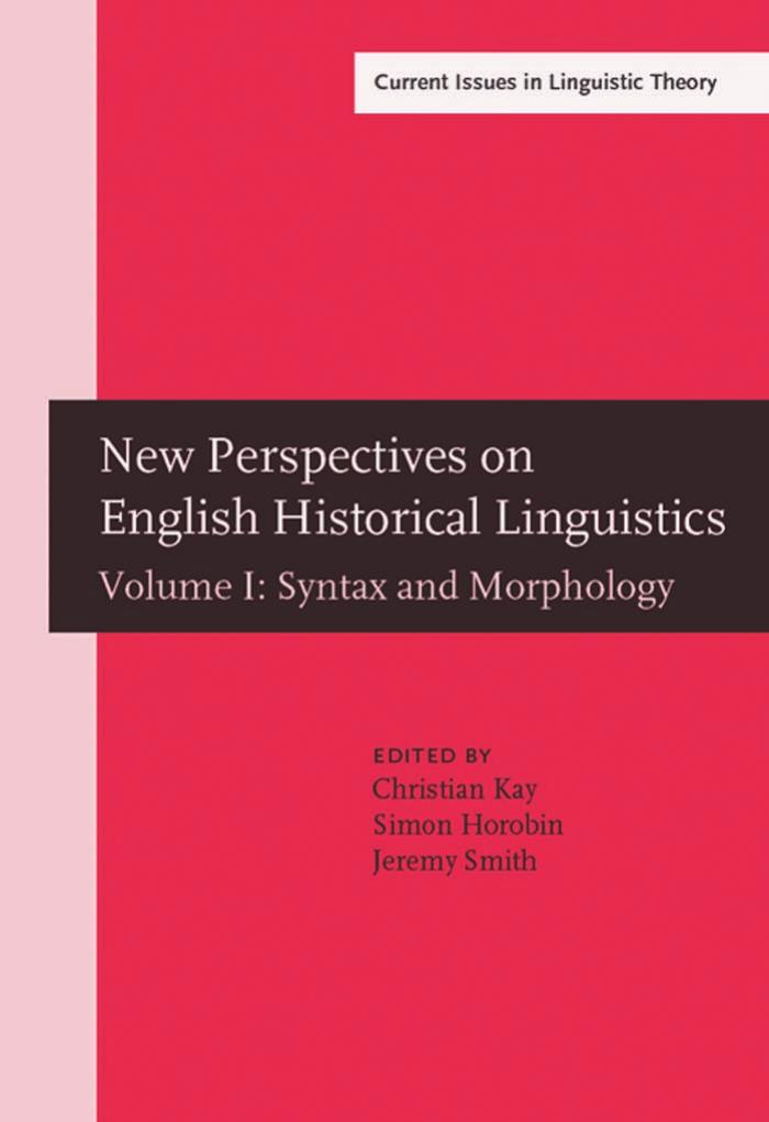 New Perspectives on English Historical Linguistics: Syntax and Morphology