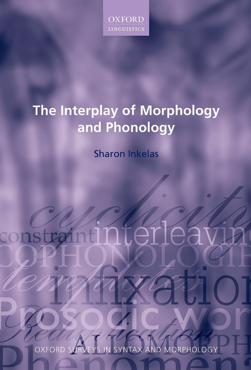 The Interplay of Morphology and Phonology