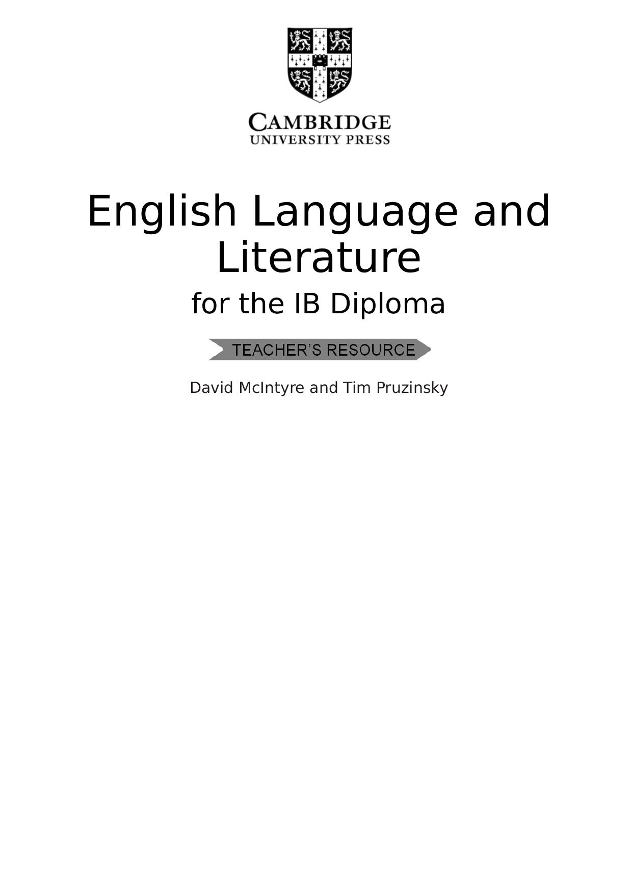 Cambridge English Literature and Language for the IB Diploma Teacher’s Resource