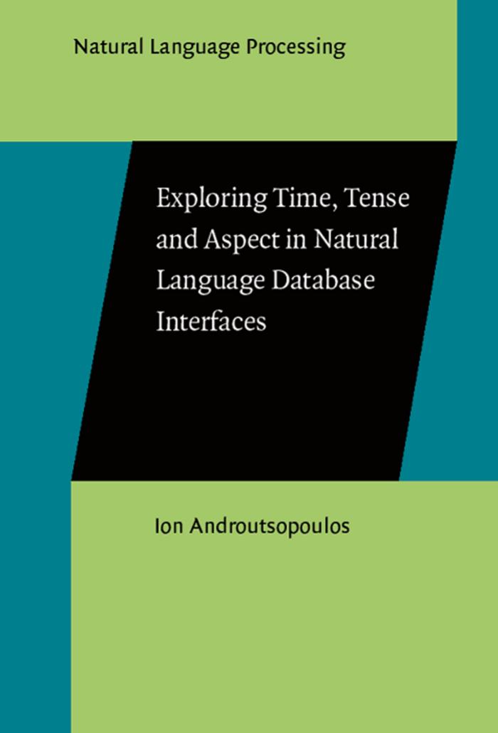 Exploring Time, Tense, and Aspect in Natural Language Database Interfaces