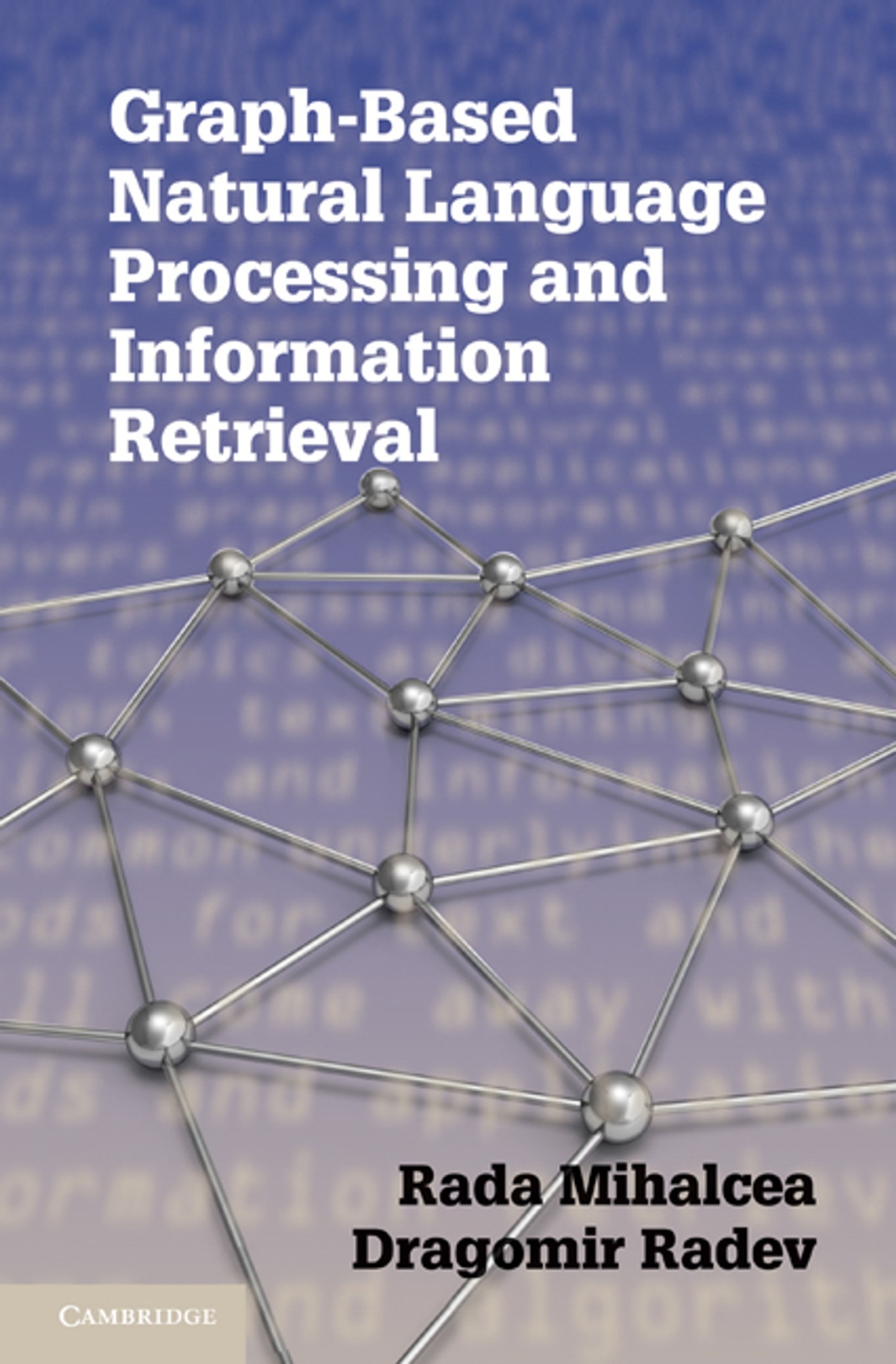 Graph-Based Natural Language Processing and Information Retrieval