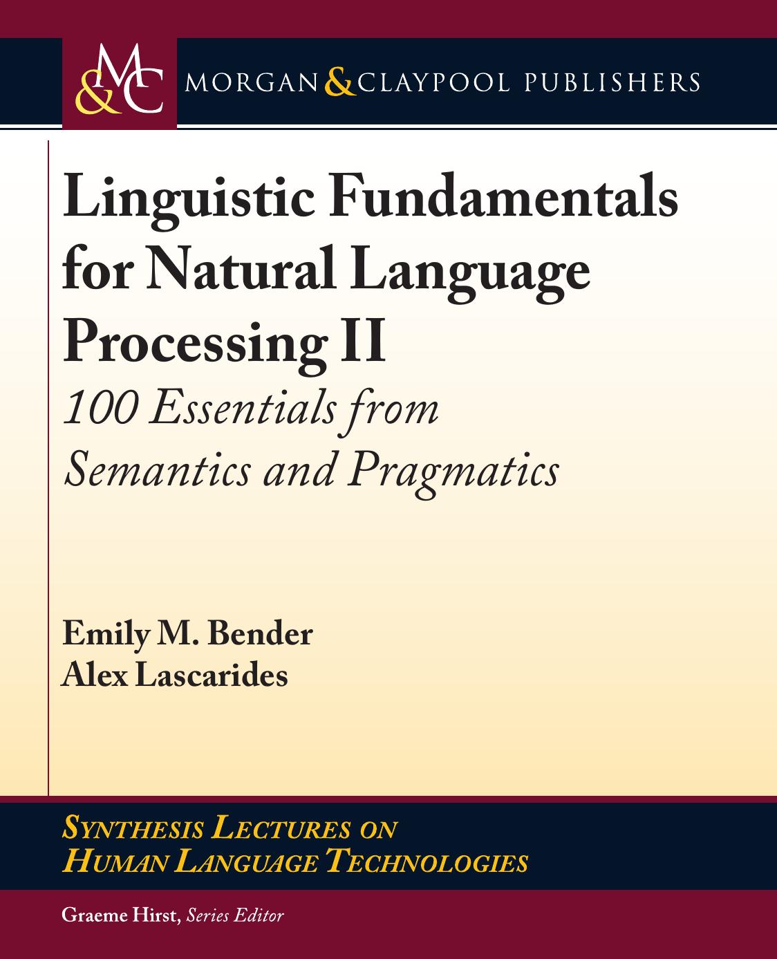 Linguistic Fundamentals for Natural Language Processing II: 100 Essentials From Semantics and Pragmatics