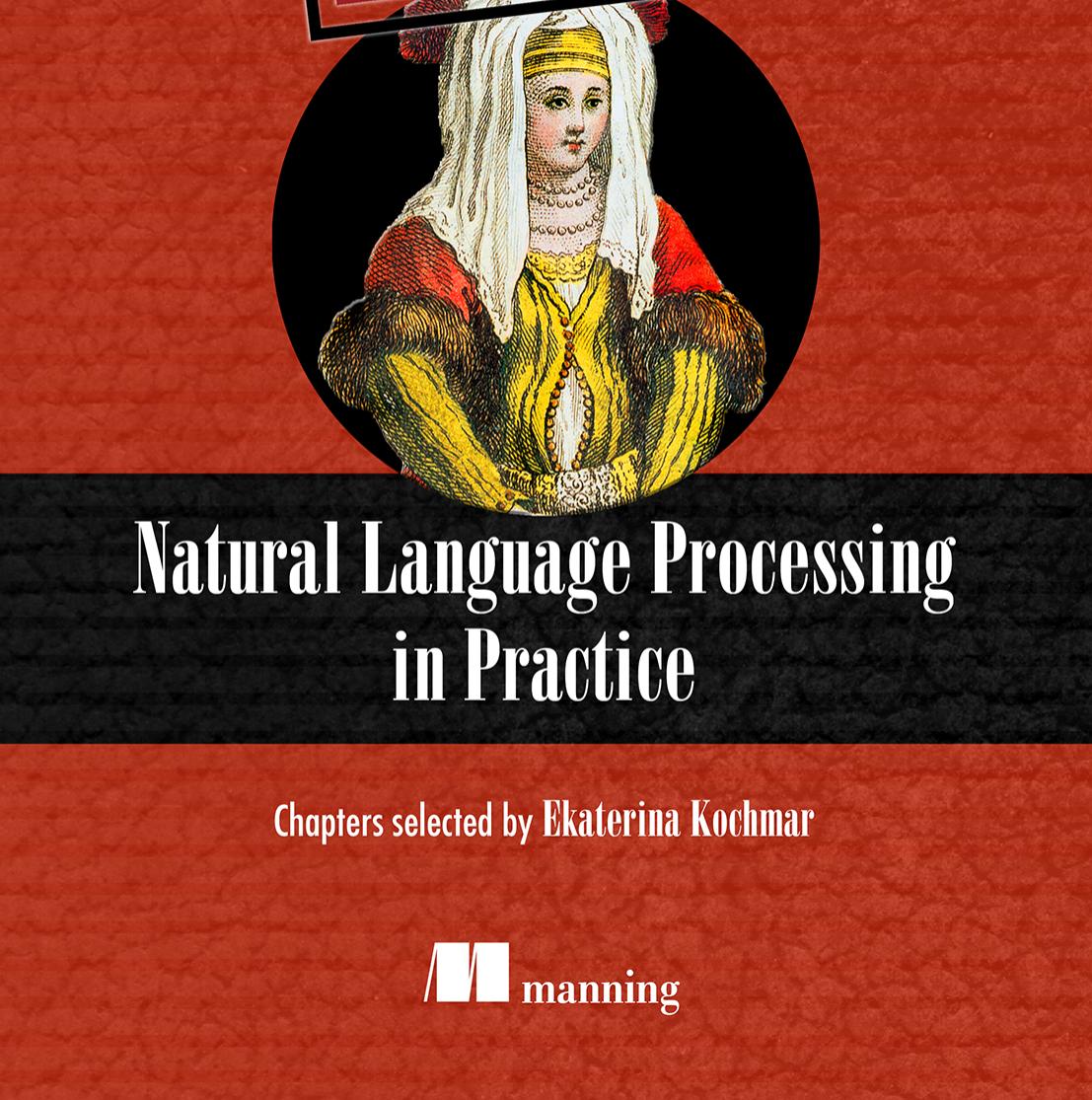 Natural Language Processing in Practice