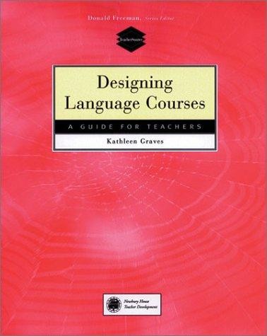 Designing Language Courses: A Guide for Teachers