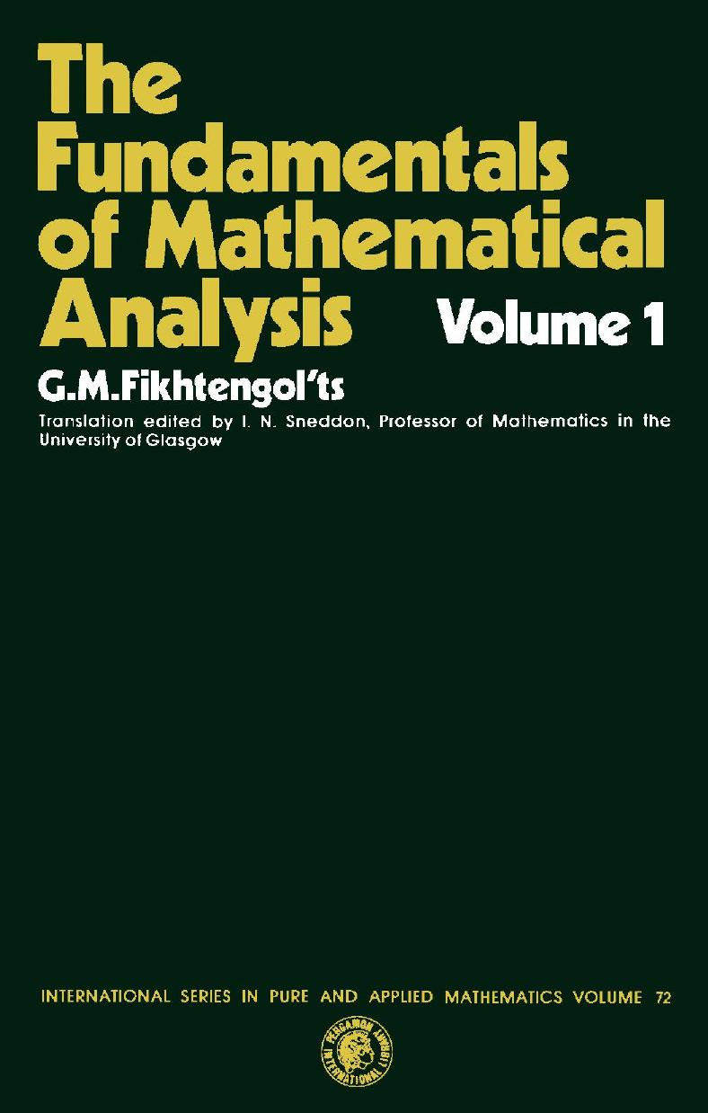 The Fundamentals of Mathematical Analysis