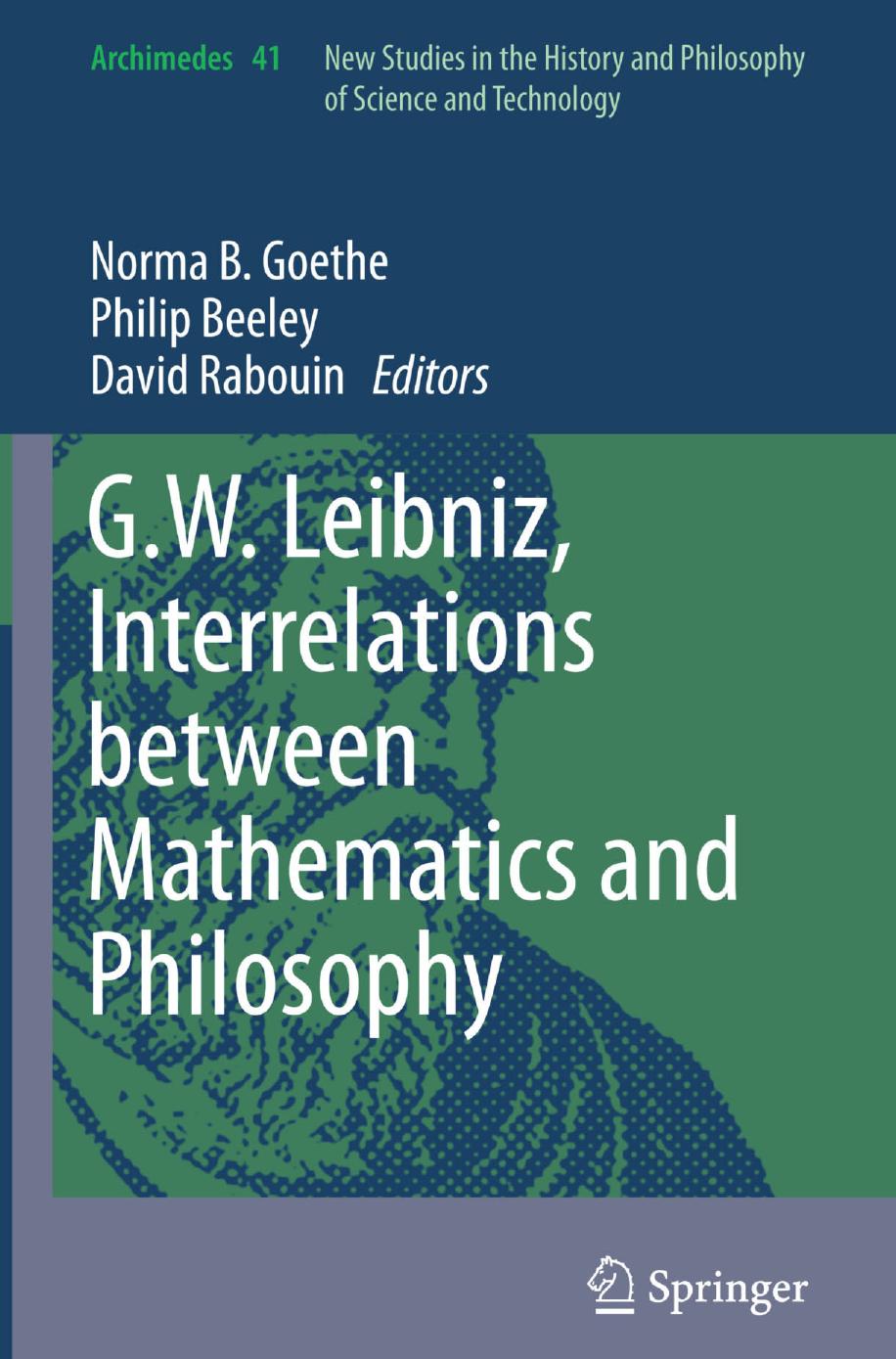 G.W. Leibniz, Interrelations Between Mathematics and Philosophy