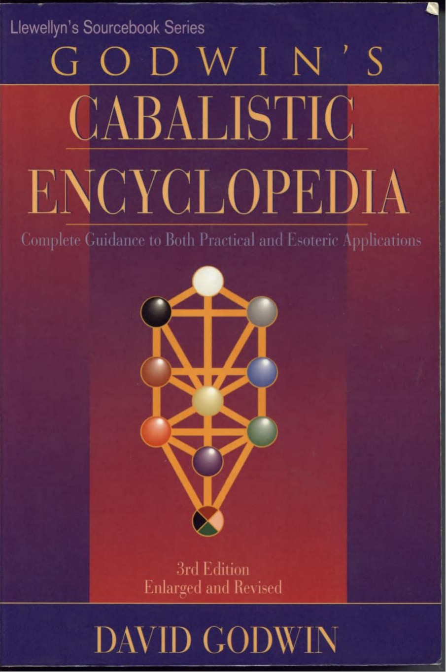 Godwin's Cabalistic Encyclopedia: A Complete Guide to Cabalistic Magick