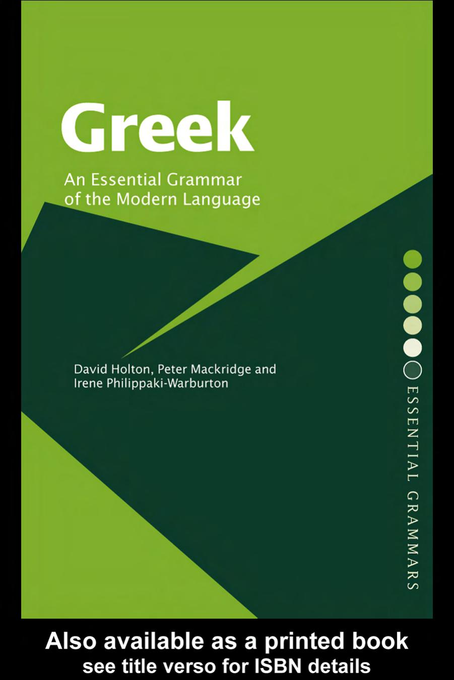 Greek: An Essential Grammar of the Modern Language