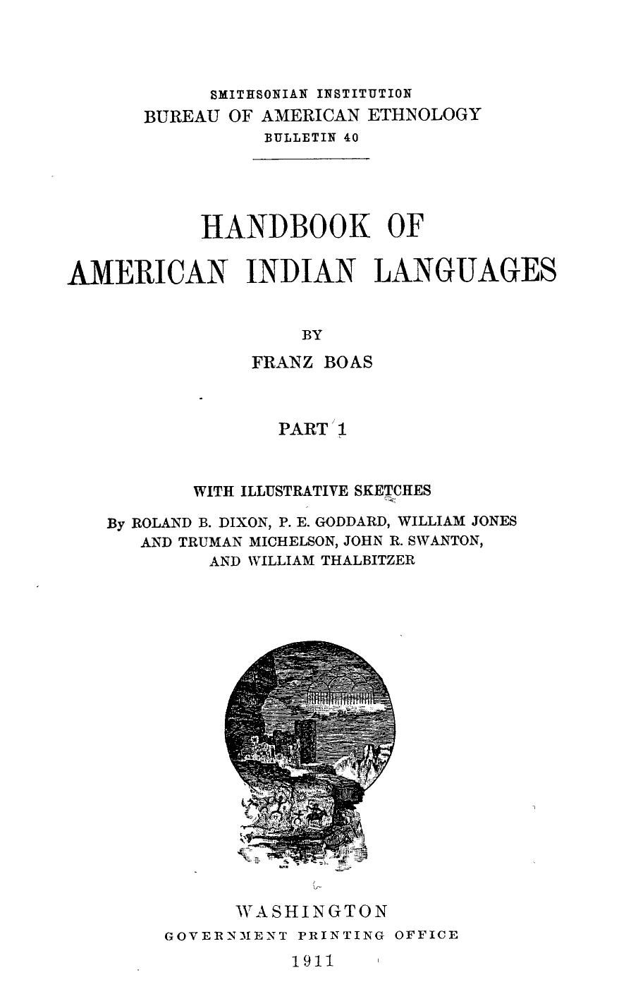 Handbook of American Indian languages. Volume 1