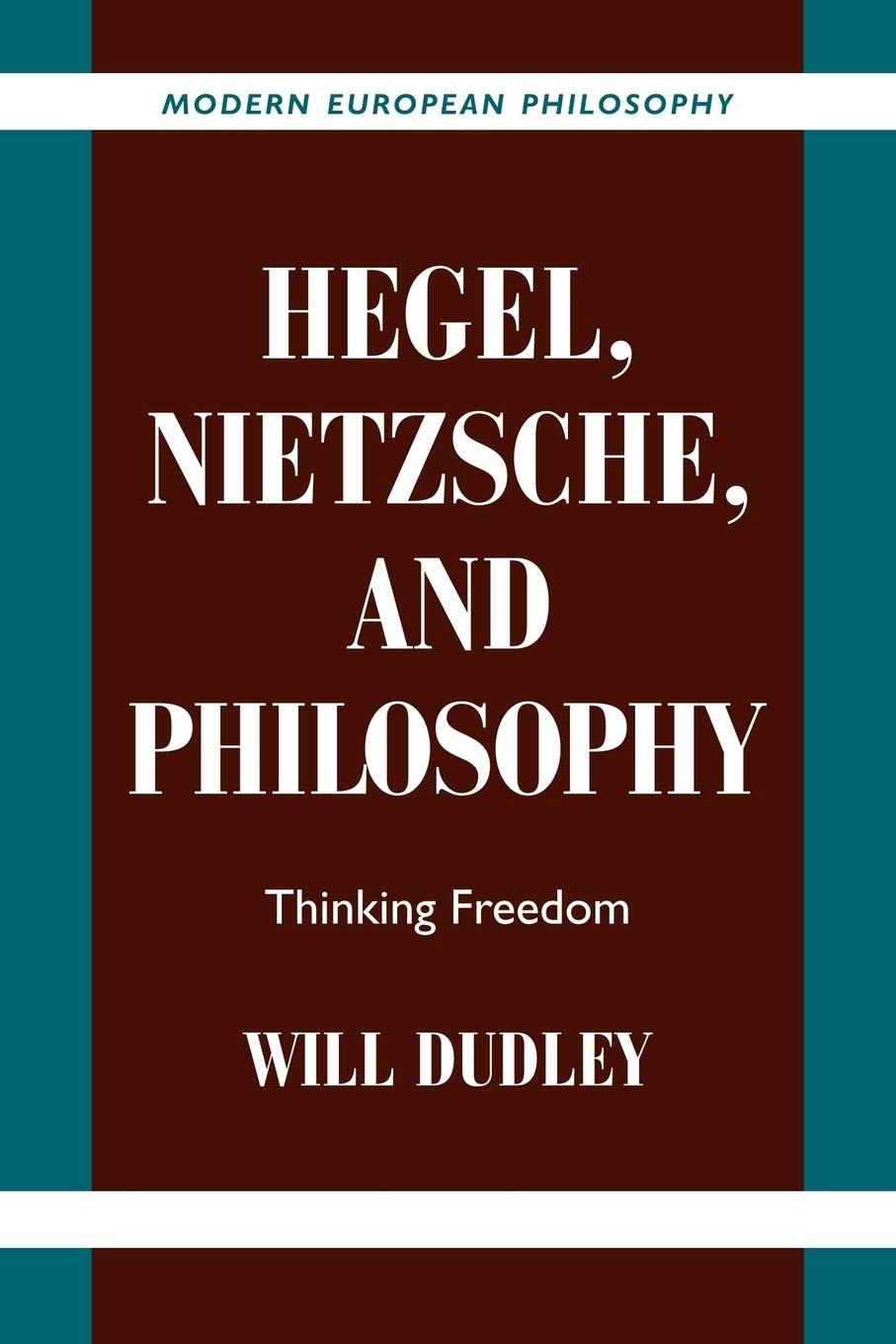 Hegel, Nietzsche, and Philosophy: Thinking Freedom