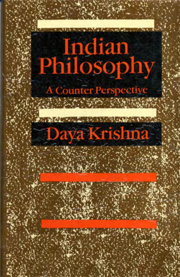 Indian Philosophy: A Counter Perspective -- Rev. & Enl. Ed