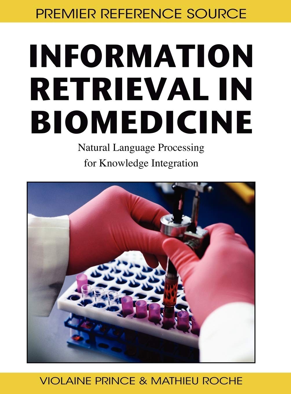 Information Retrieval in Biomedicine: Natural Language Processing for Knowledge Integration