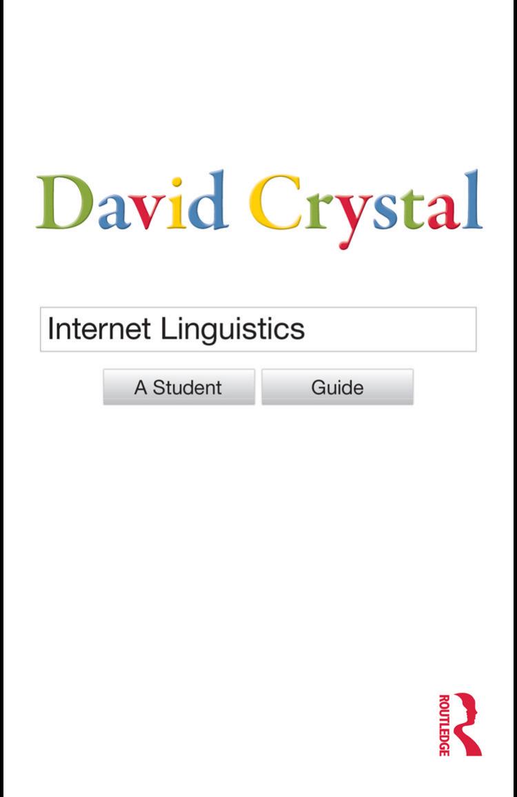 Internet Linguistics: A Student Guide