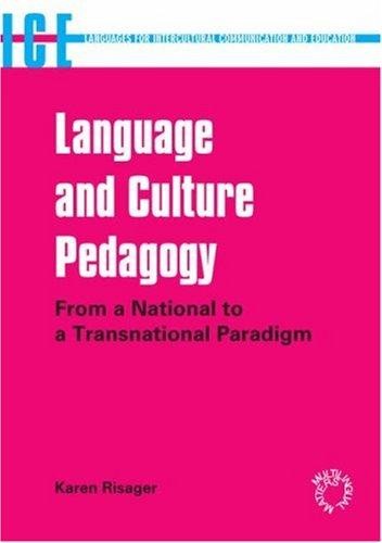 Language and Culture Pedagogy: From a National to a Transnational Paradigm