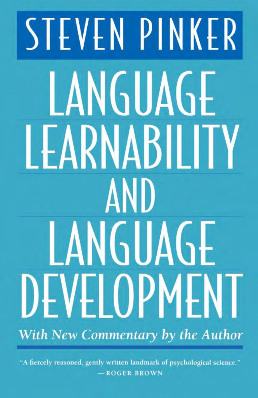 Language Learnability and Language Development, with New Commentary by the Author