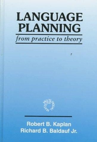 Language Planning From Practice to Theory