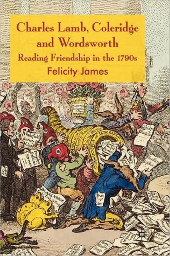 Charles Lamb, Coleridge and Wordsworth: Reading Friendship in the 1790s