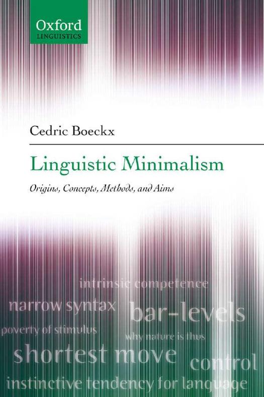 Linguistic Minimalism: Origins, Concepts, Methods, and Aims