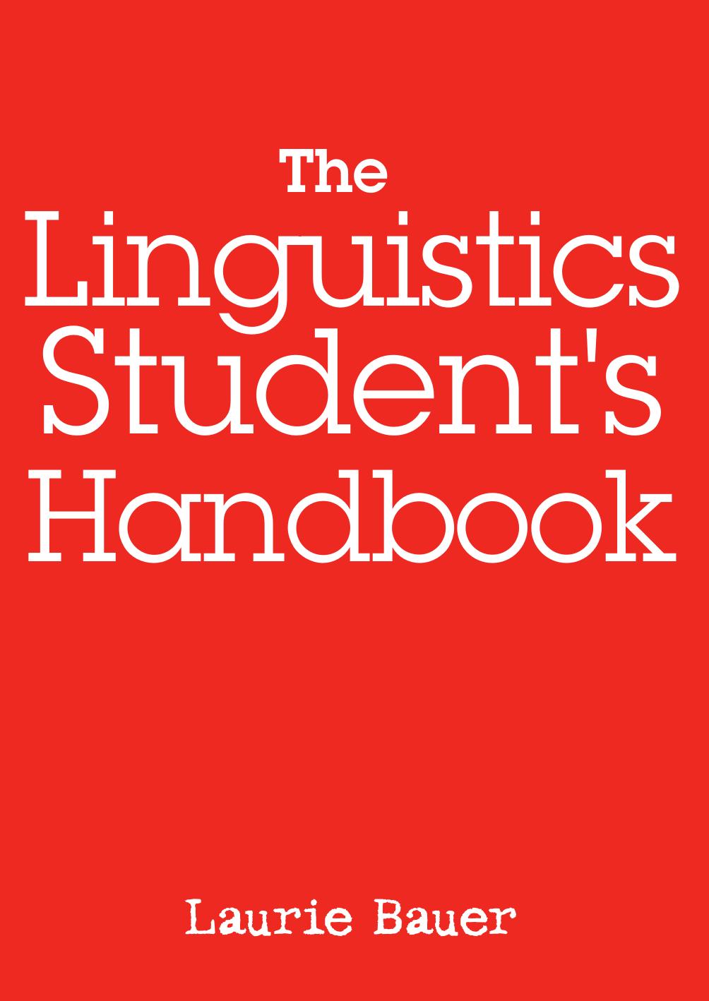 The Linguistics Student's Handbook