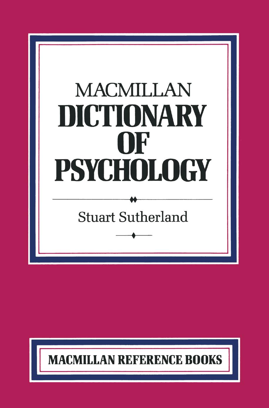 Macmillan Dictionary of Psychology