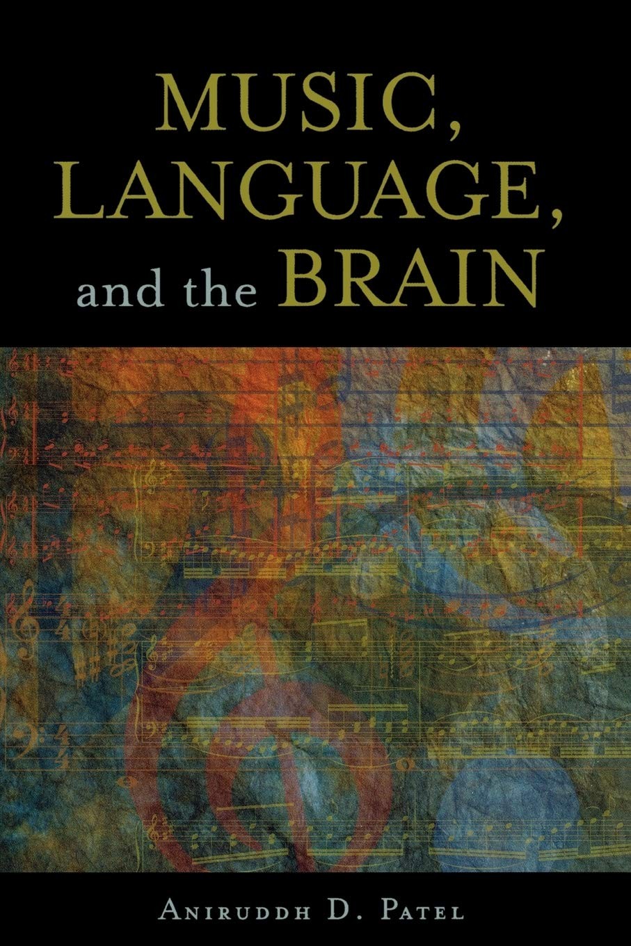 Music, Language, and the Brain